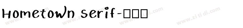 Hometown Serif字体转换